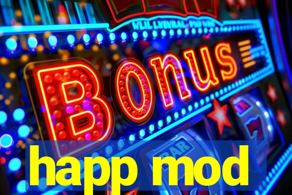 happ mod